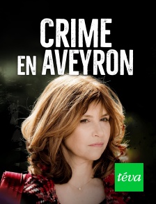 Téva - Crime en Aveyron
