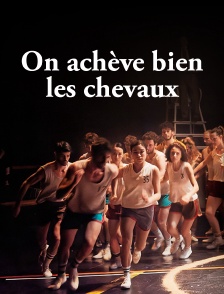 On achève bien les chevaux