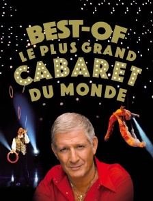 Le plus grand cabaret du monde : best-of