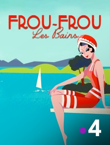 Frou-Frou les Bains