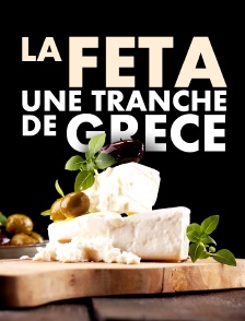 La feta : une tranche de Grèce
