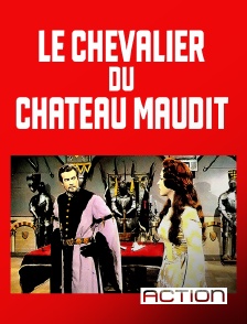 ACTION - Le chevalier du château maudit