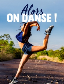 Alors on danse !