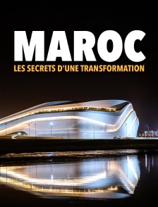 Maroc : les secrets d'une transformation