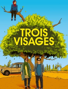 Trois visages