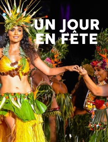 Un jour en fête
