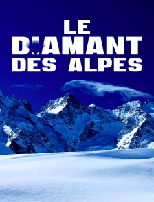 Le diamant des Alpes