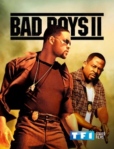 TF1 Séries Films - Bad Boys II