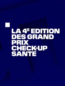 La 4ème édition des Grand Prix Check-up Santé
