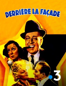 France 3 - Derrière la façade