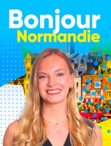 Bonjour la Normandie
