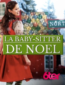 6ter - La baby-sitter de Noël en replay