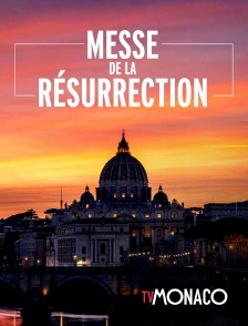 TV Monaco - Messe de la resurrection