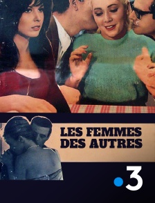 France 3 - Les femmes des autres