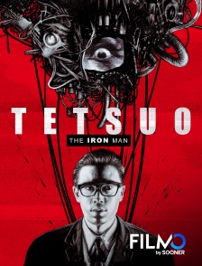 FilmoTV - Tetsuo