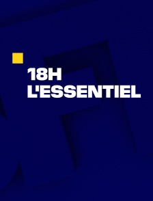 18h, l'essentiel