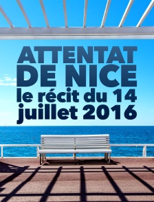 Attentat de Nice : le récit du 14 juillet 2016