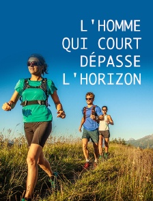 L'homme qui court dépasse l'horizon