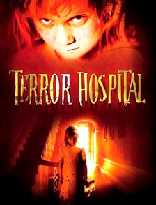 Terror Hospital