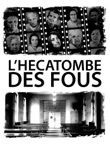 L'hécatombe des fous