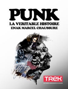 PUNK, la véritable histoire - Enak Marcel Chaussure