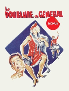 La doublure du général, le bonus