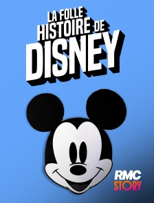 RMC Story - La folle histoire de Disney