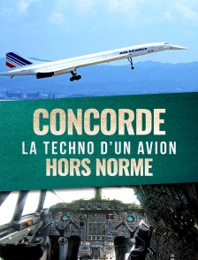 Concorde : La techno d'un avion hors norme