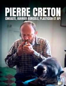 Pierre Creton, cinéaste, ouvrier agricole, plasticien et api