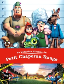 La véritable histoire du Petit Chaperon rouge