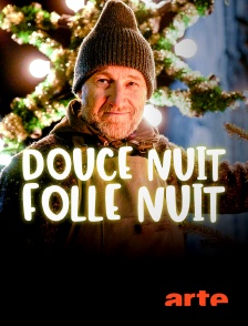 Arte - Douce nuit, folle nuit