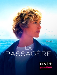 CINE+ Emotion - La Passagère