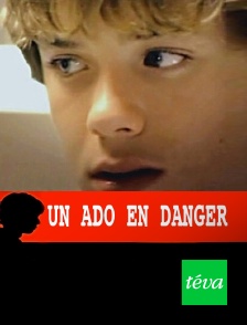 Un ado en danger