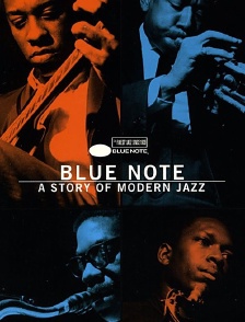 Blue Note, a story of modern Jazz