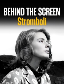 Behind the screen - Stromboli