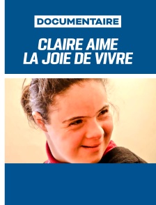 Claire Aime, la joie de vivre