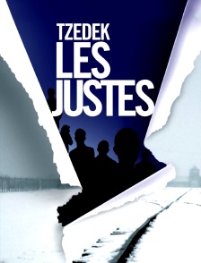Tzedek, les Justes