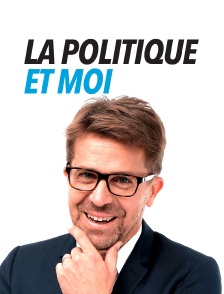 La politique et moi