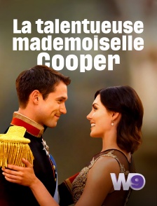 W9 - La talentueuse mademoiselle Cooper