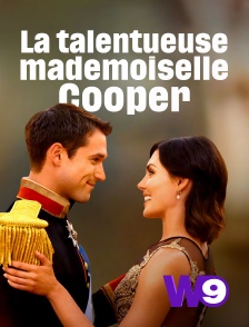 W9 - La talentueuse mademoiselle Cooper