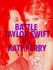 Battle Taylor Swift / Katy Perry