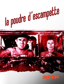 Arte - La poudre d'escampette