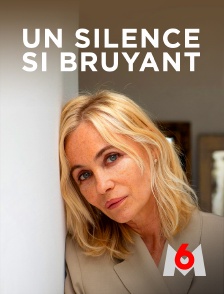 Un silence si bruyant