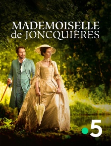 France 5 - Mademoiselle de Joncquières