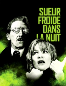 Sueur froide dans la nuit
