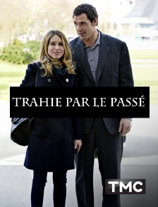 Trahie par le passé