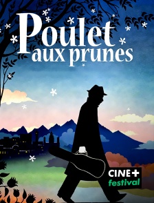 CINE+ Festival - Poulet aux prunes