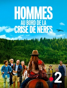 France 2 - Hommes au bord de la crise de nerfs