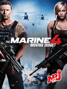 NRJ 12 - The Marine 4 : Moving Target