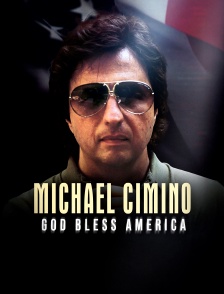 Michael Cimino : God Bless America